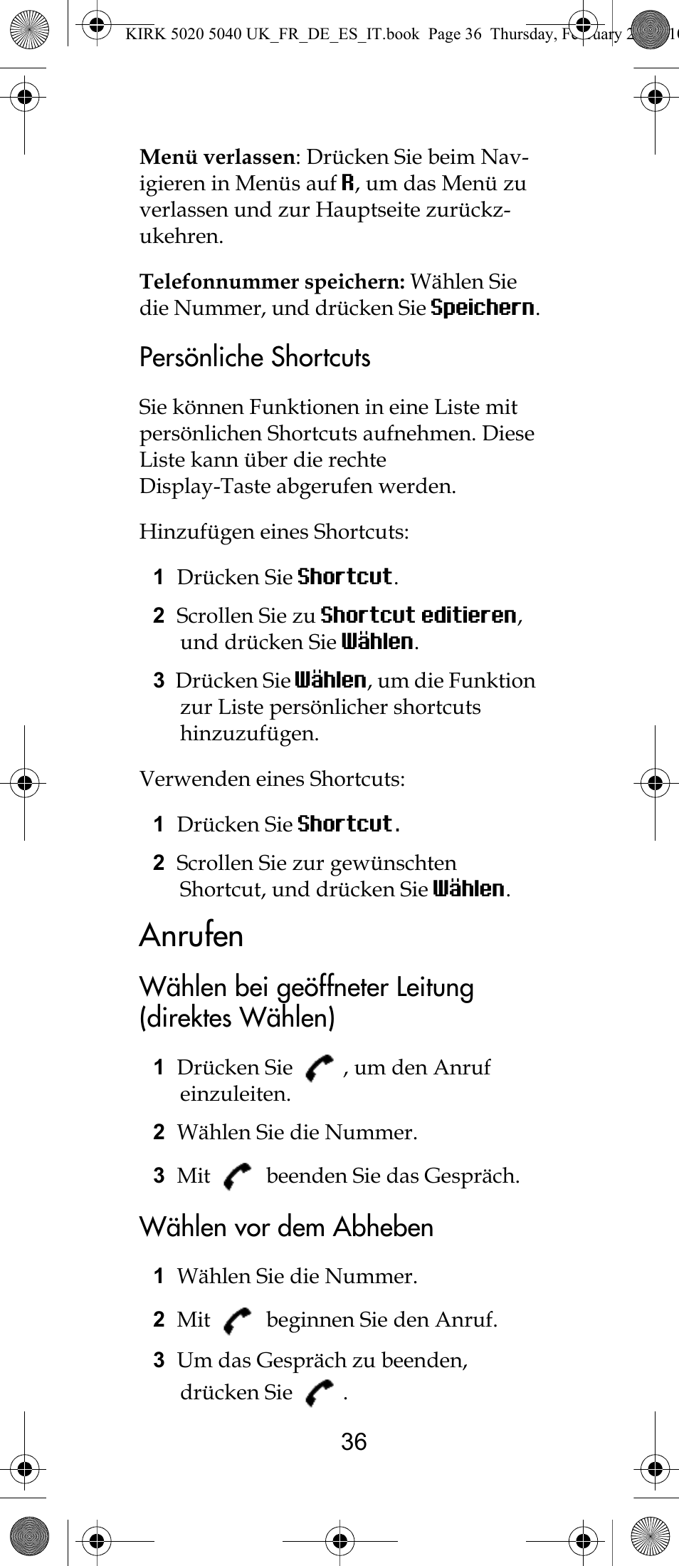 Anrufen, Persönliche shortcuts, Wählen bei geöffneter leitung (direktes wählen) | Wählen vor dem abheben | Polycom KIRK 14171914-HD User Manual | Page 36 / 76