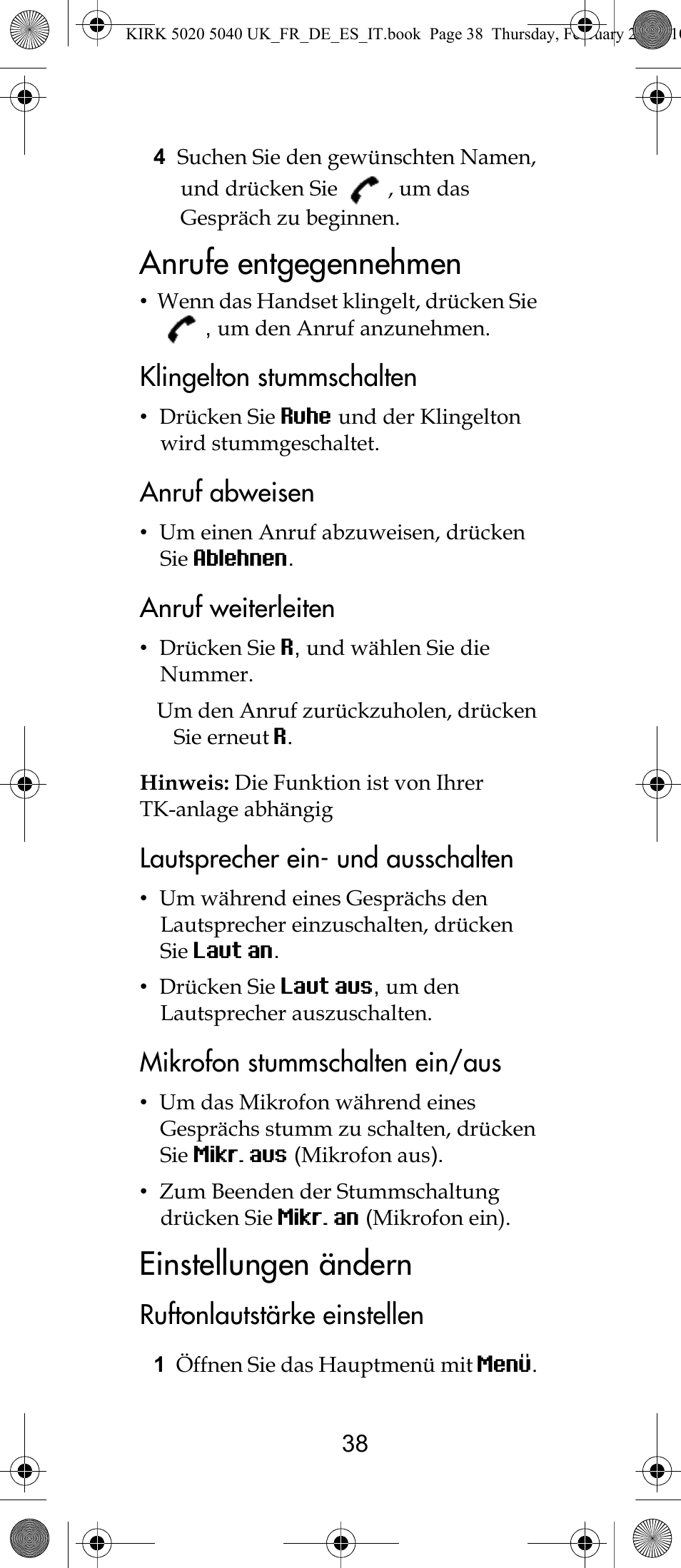 Anrufe entgegennehmen, Einstellungen ändern, Klingelton stummschalten | Anruf abweisen, Anruf weiterleiten, Lautsprecher ein- und ausschalten, Mikrofon stummschalten ein/aus, Ruftonlautstärke einstellen | Polycom KIRK 14171914-HD User Manual | Page 38 / 76