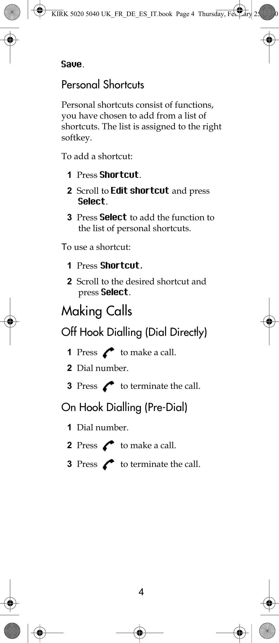 Making calls, Personal shortcuts, Off hook dialling (dial directly) | On hook dialling (pre-dial) | Polycom KIRK 14171914-HD User Manual | Page 4 / 76