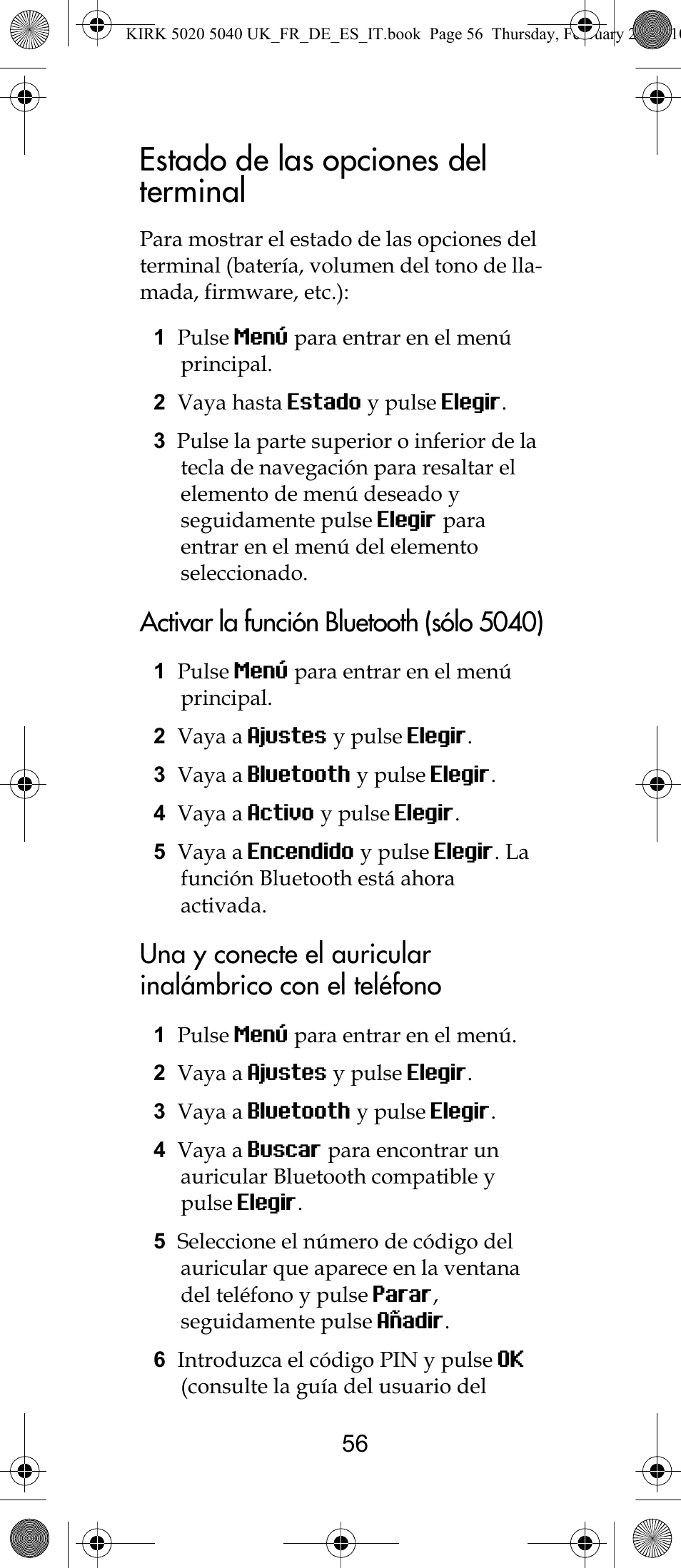 Estado de las opciones del terminal, Activar la función bluetooth (sólo 5040) | Polycom KIRK 14171914-HD User Manual | Page 56 / 76