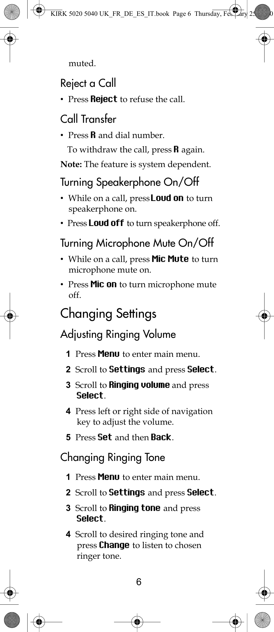 Changing settings, Reject a call, Call transfer | Turning speakerphone on/off, Turning microphone mute on/off, Adjusting ringing volume, Changing ringing tone | Polycom KIRK 14171914-HD User Manual | Page 6 / 76