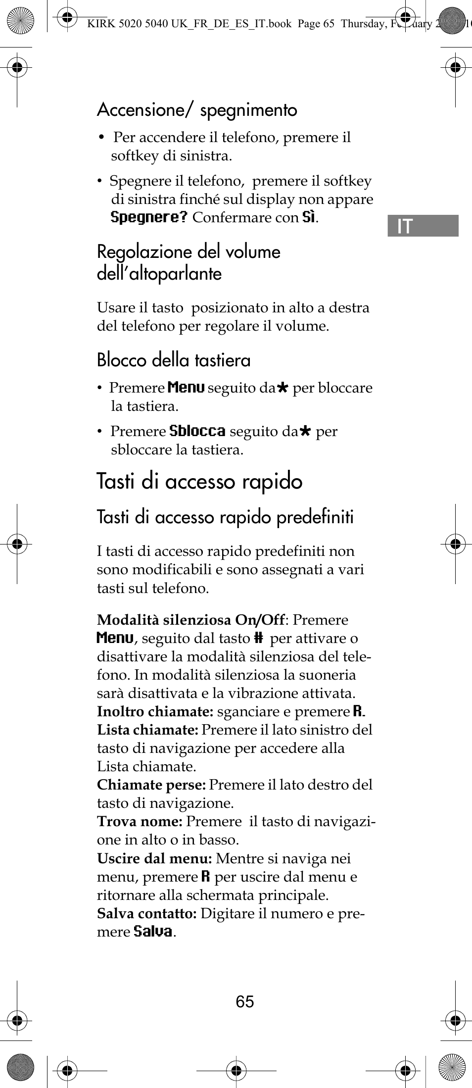 Tasti di accesso rapido, Accensione/ spegnimento, Regolazione del volume dell’altoparlante | Blocco della tastiera, Tasti di accesso rapido predefiniti | Polycom KIRK 14171914-HD User Manual | Page 65 / 76