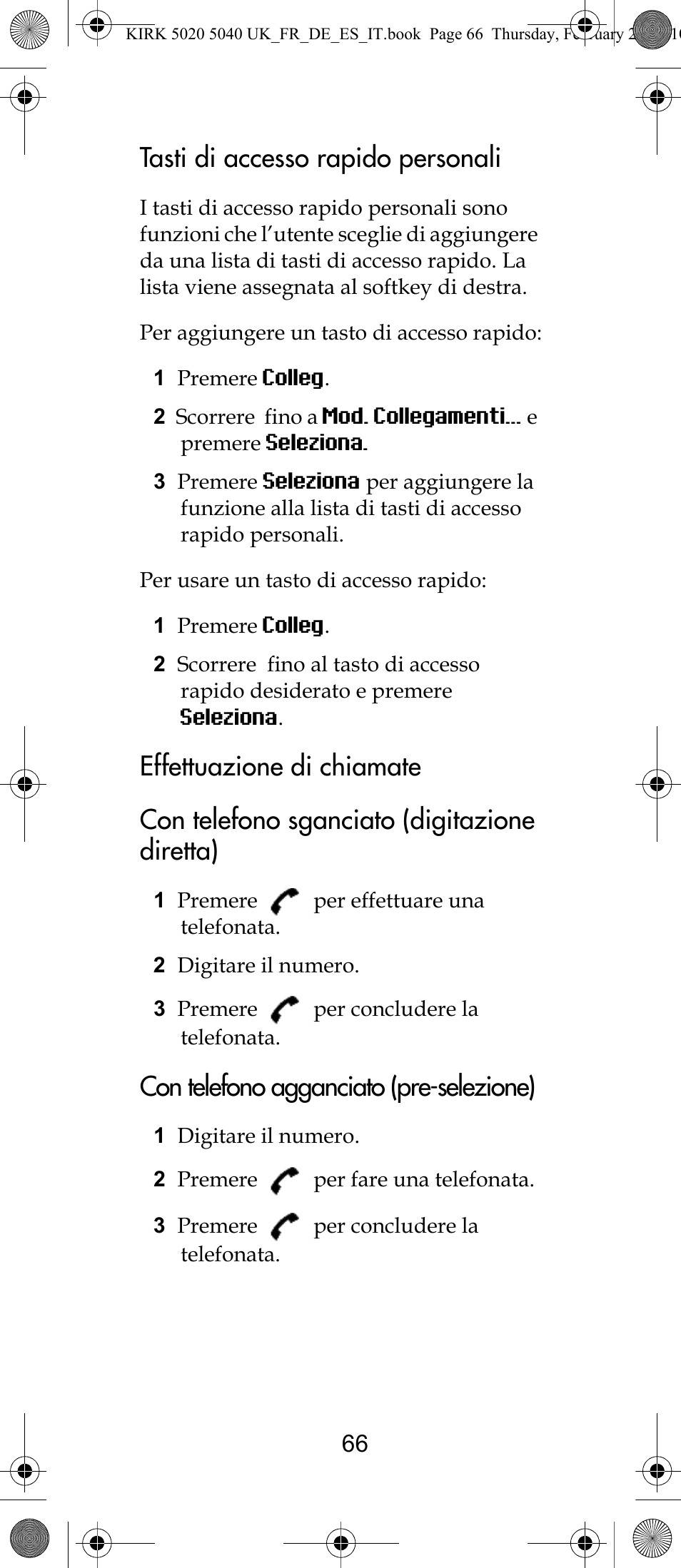 Tasti di accesso rapido personali, Con telefono agganciato (pre-selezione) | Polycom KIRK 14171914-HD User Manual | Page 66 / 76