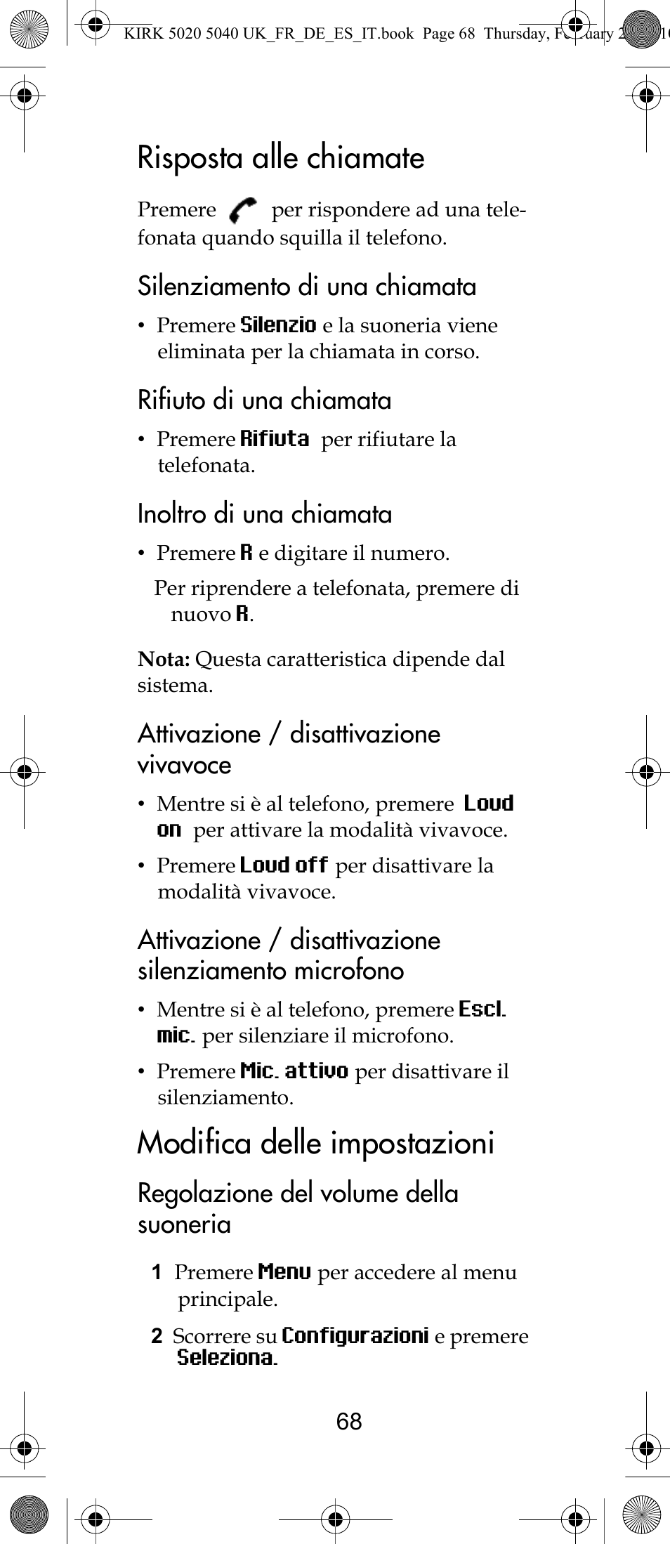 Risposta alle chiamate, Modifica delle impostazioni, Silenziamento di una chiamata | Rifiuto di una chiamata, Inoltro di una chiamata, Attivazione / disattivazione vivavoce, Regolazione del volume della suoneria | Polycom KIRK 14171914-HD User Manual | Page 68 / 76