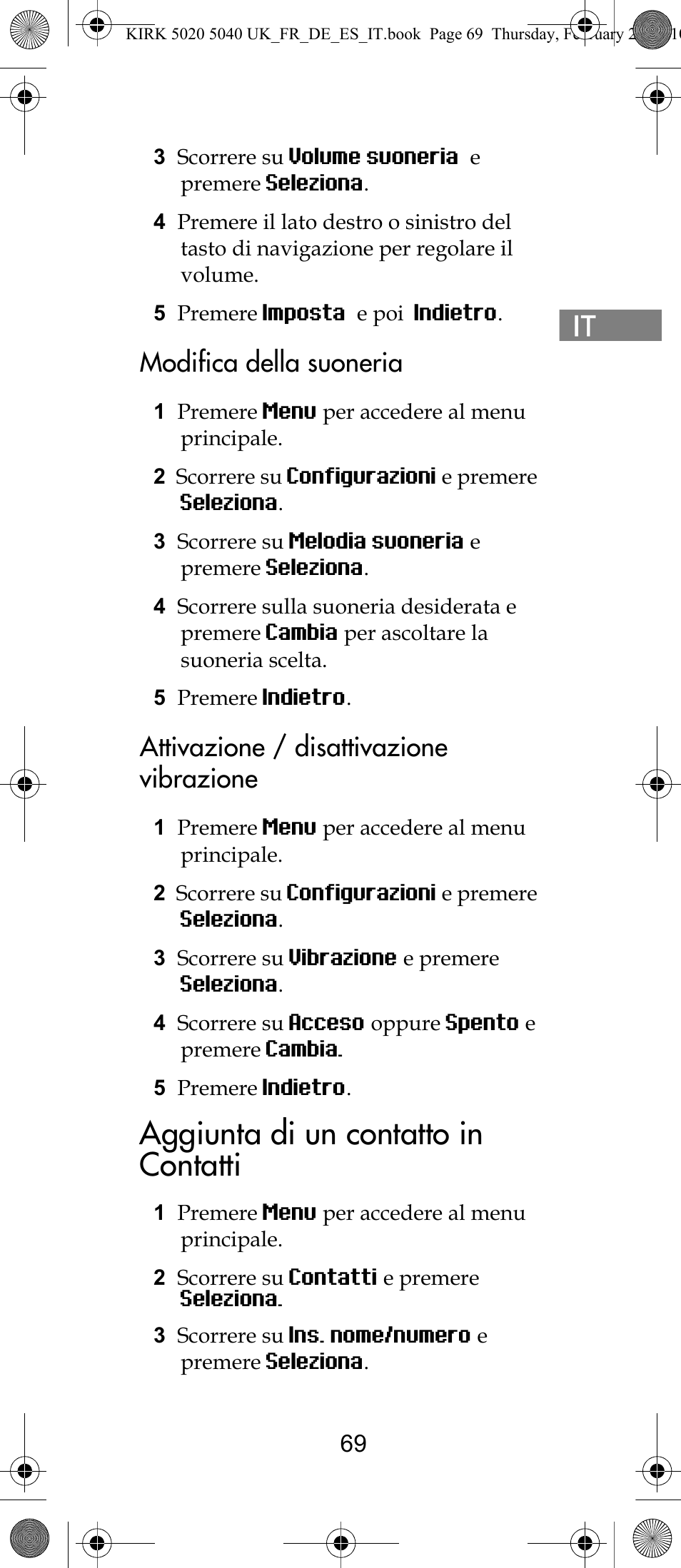 Aggiunta di un contatto in contatti, Modifica della suoneria, Attivazione / disattivazione vibrazione | Polycom KIRK 14171914-HD User Manual | Page 69 / 76