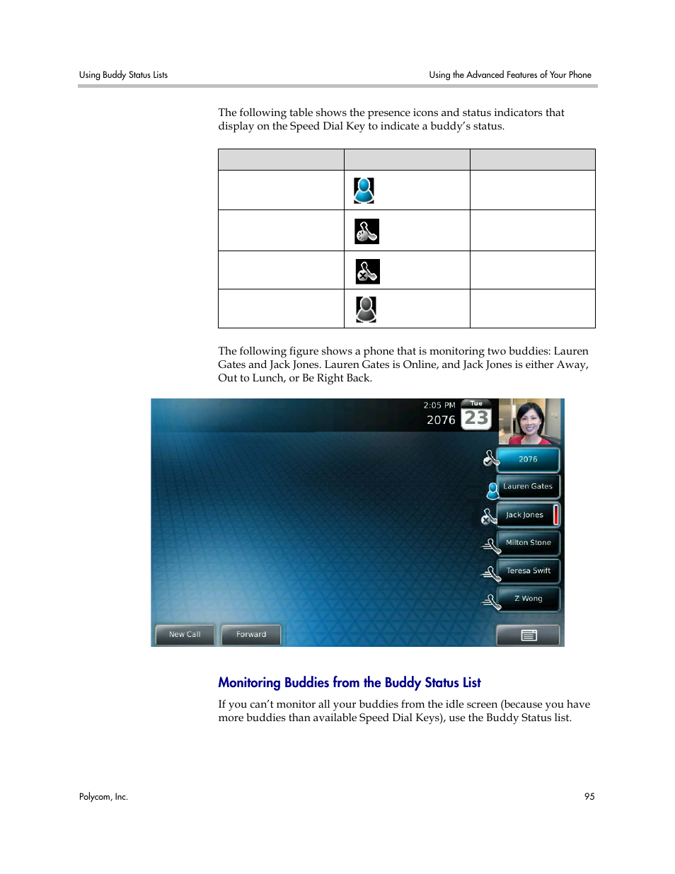 Monitoring buddies from the buddy status list | Polycom VVX 1500 Business Media Phone User Manual | Page 101 / 174