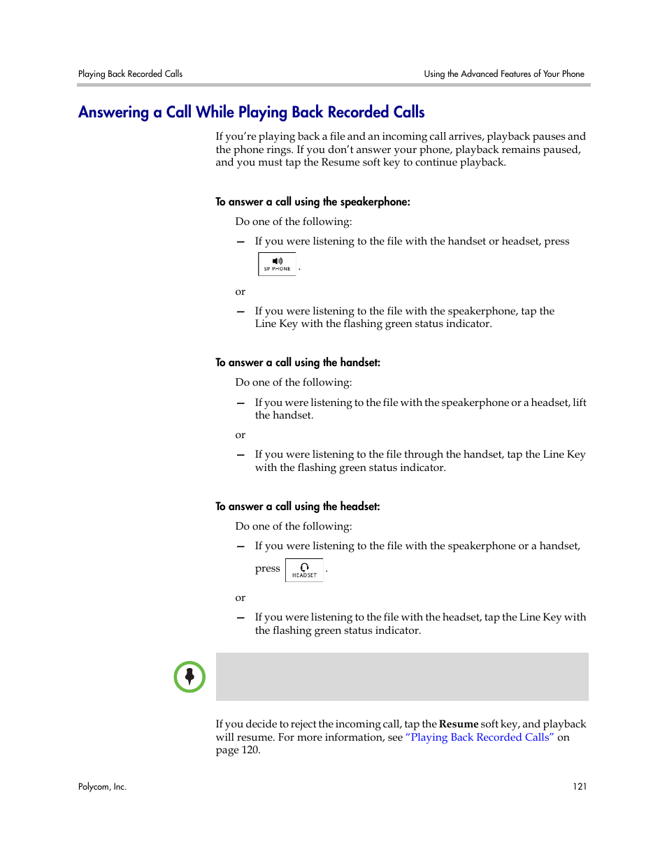 Answering a call while playing back recorded calls, Answering a call while, Playing back recorded calls | Polycom VVX 1500 Business Media Phone User Manual | Page 127 / 174