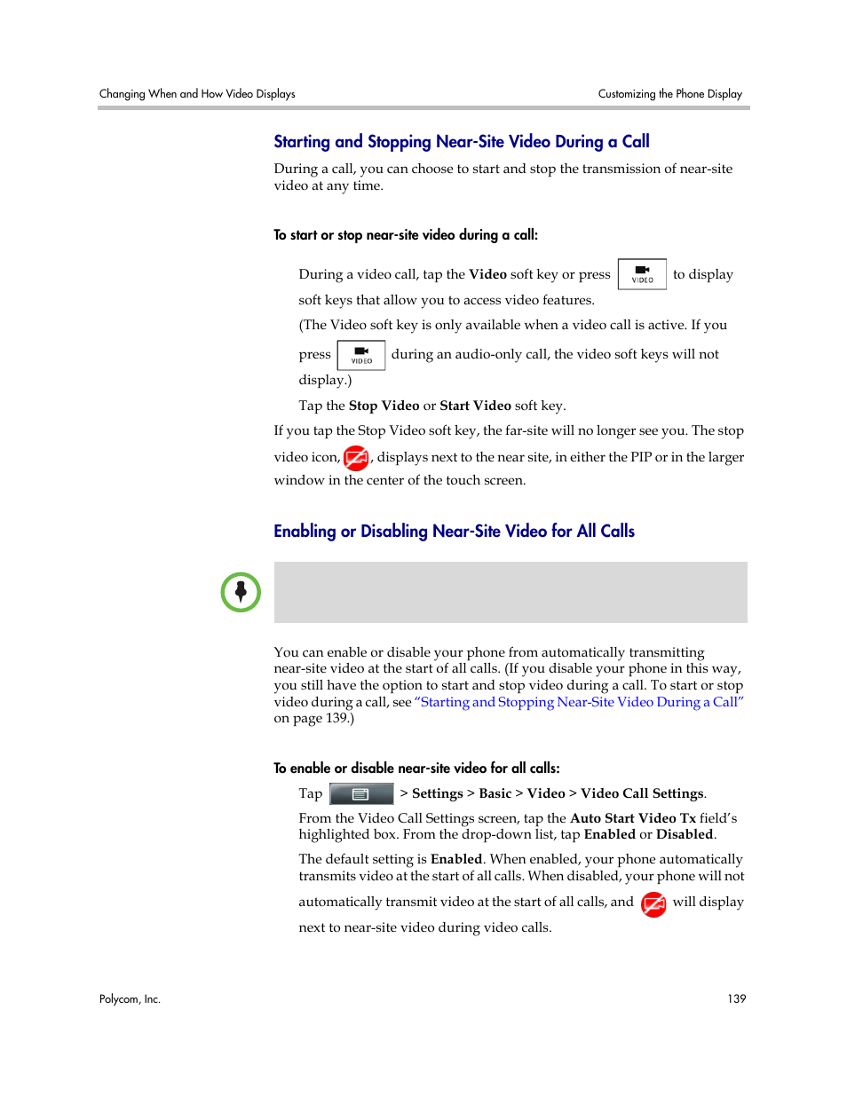 Starting and, Stopping near-site video during a call, Enabling or | Disabling near-site video for all calls | Polycom VVX 1500 Business Media Phone User Manual | Page 145 / 174