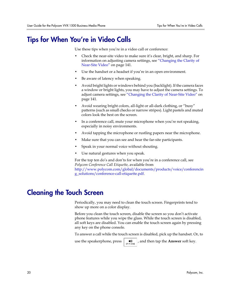 Tips for when you’re in video calls, Cleaning the touch screen | Polycom VVX 1500 Business Media Phone User Manual | Page 26 / 174