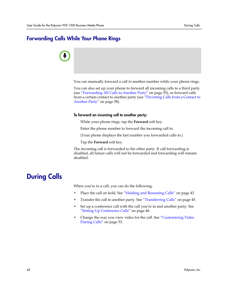 Forwarding calls while your phone rings, During calls, Forwarding calls while your | Phone rings | Polycom VVX 1500 Business Media Phone User Manual | Page 48 / 174