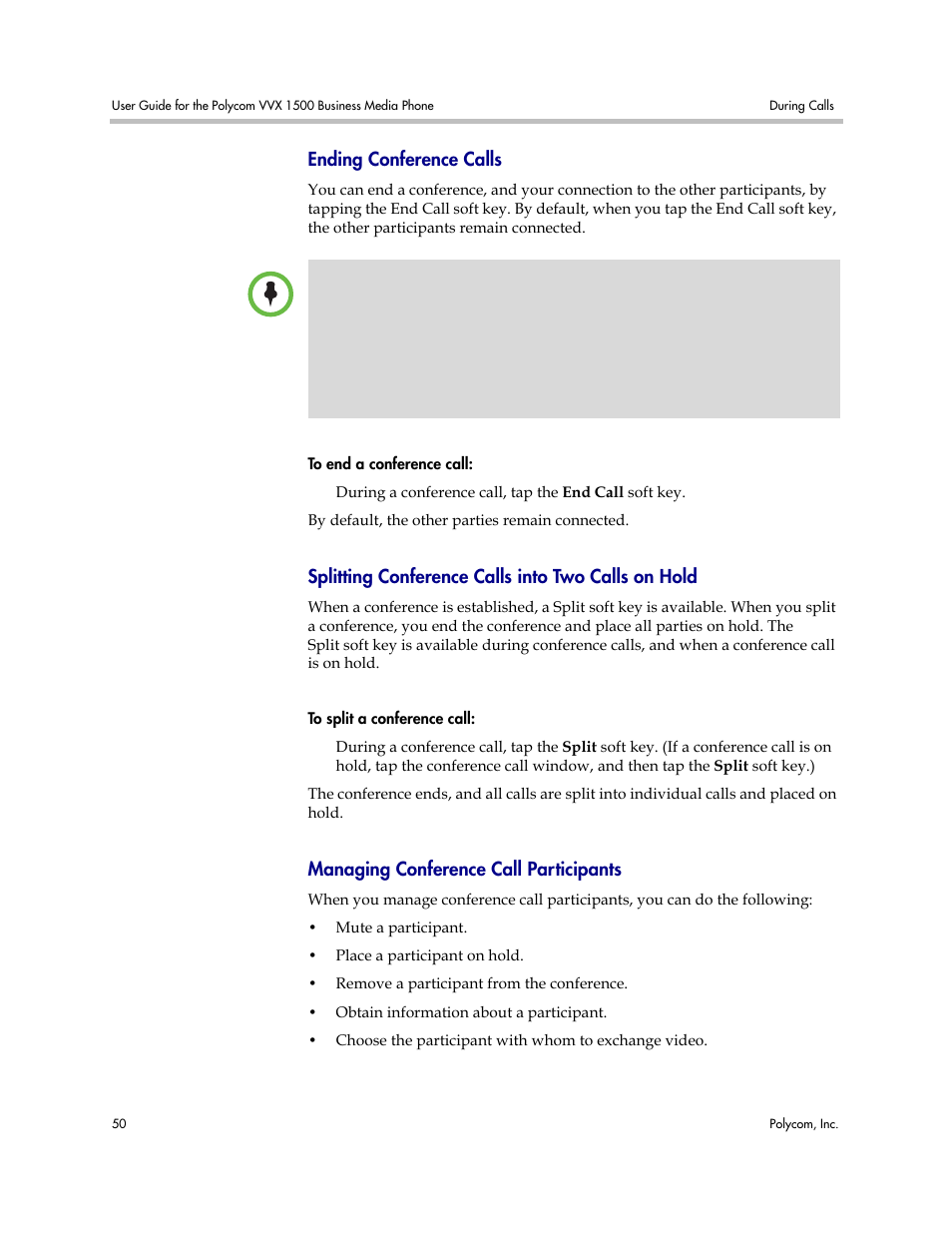 Ending conference calls, Splitting conference calls into two calls on hold, Managing conference call participants | Managing, Conference call participants | Polycom VVX 1500 Business Media Phone User Manual | Page 56 / 174