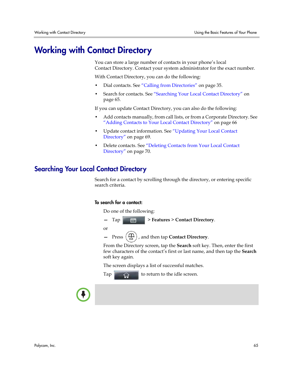 Working with contact directory, Searching your local contact directory, Act (see | Polycom VVX 1500 Business Media Phone User Manual | Page 71 / 174