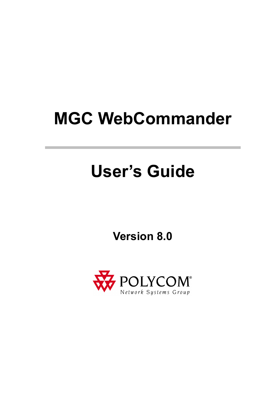 Polycom WEBCOMMANDER 8 User Manual | 434 pages