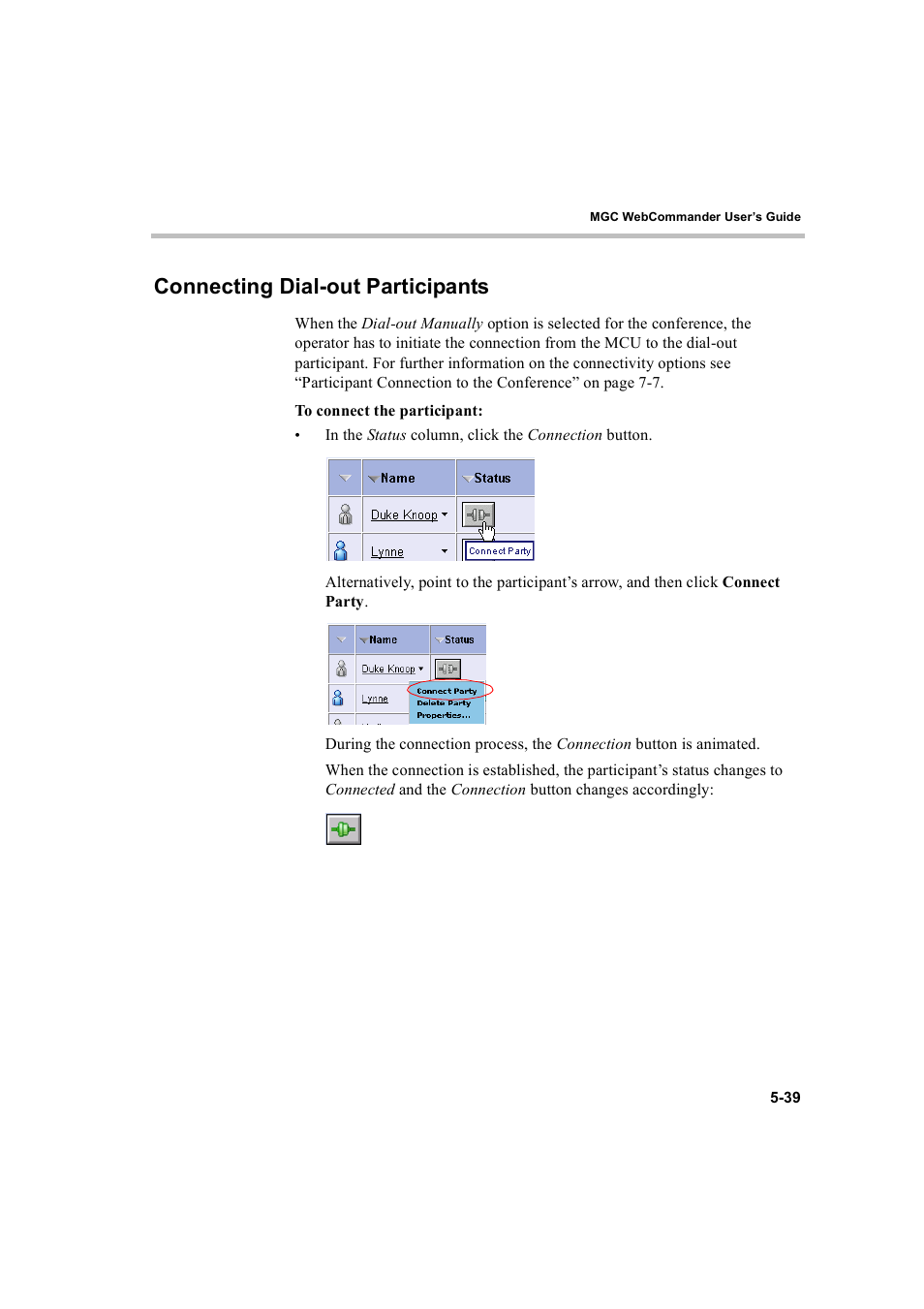 Connecting dial-out participants, Connecting dial-out participants -39 | Polycom WEBCOMMANDER 8 User Manual | Page 115 / 434