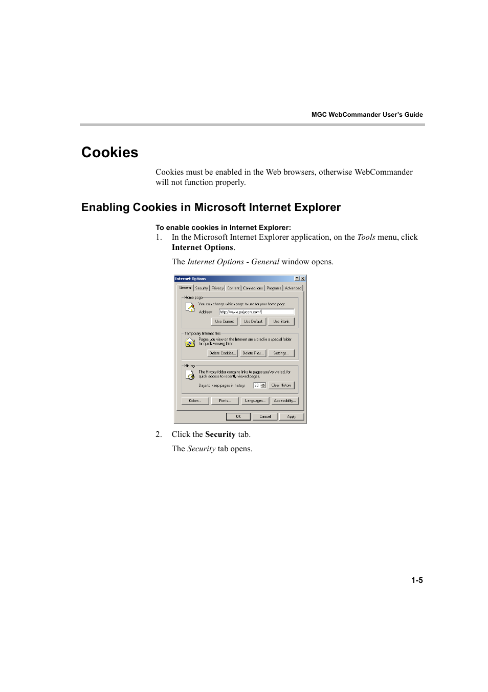 Cookies, Enabling cookies in microsoft internet explorer, Cookies -5 | Enabling cookies in microsoft internet explorer -5 | Polycom WEBCOMMANDER 8 User Manual | Page 15 / 434