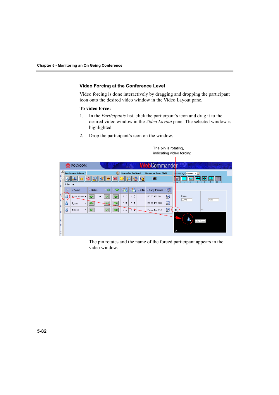 Video forcing at the conference level, Video forcing at the conference level -82 | Polycom WEBCOMMANDER 8 User Manual | Page 158 / 434