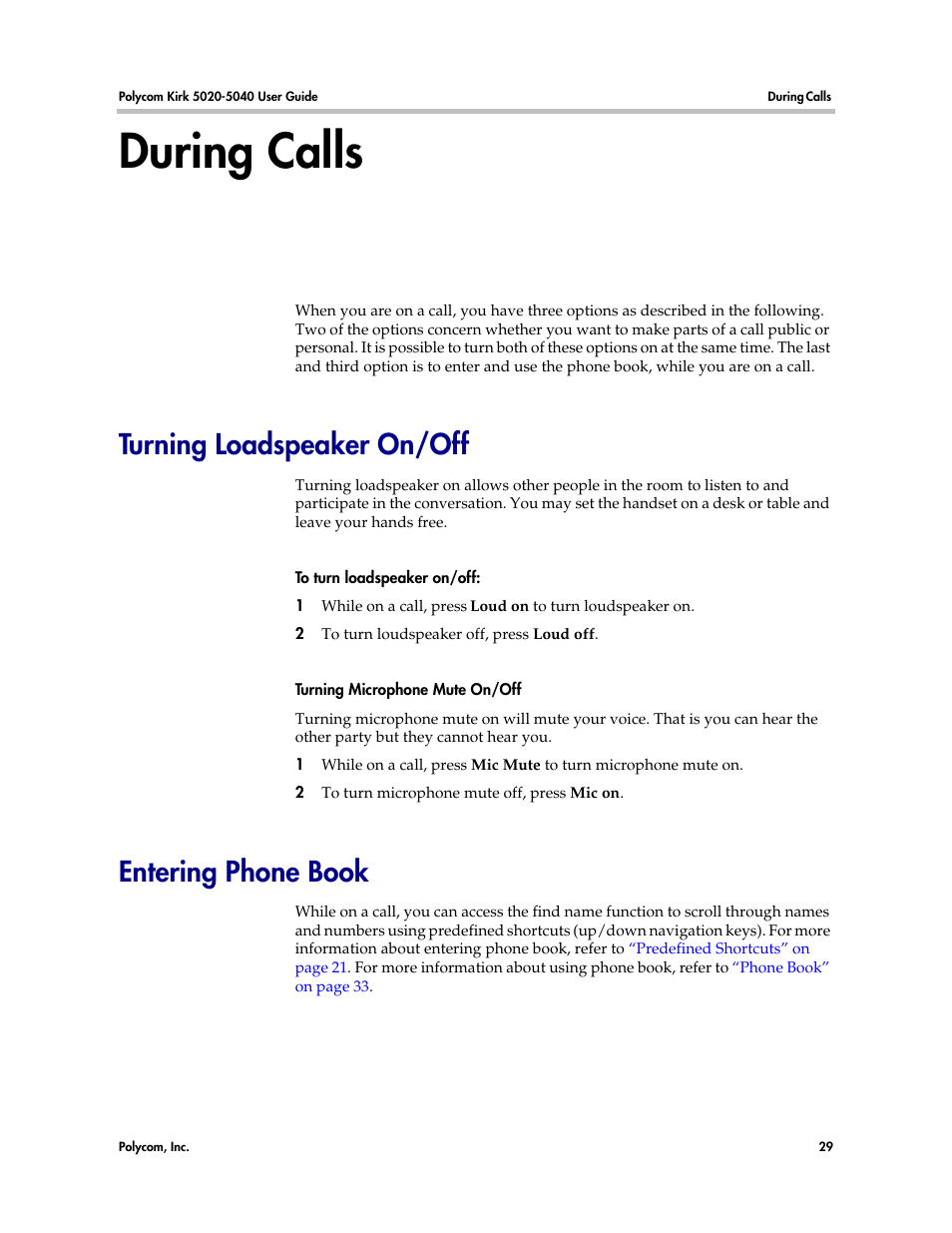 During calls, Turning loadspeaker on/off, Entering phone book | Polycom KIRK 14158600-HD User Manual | Page 29 / 88