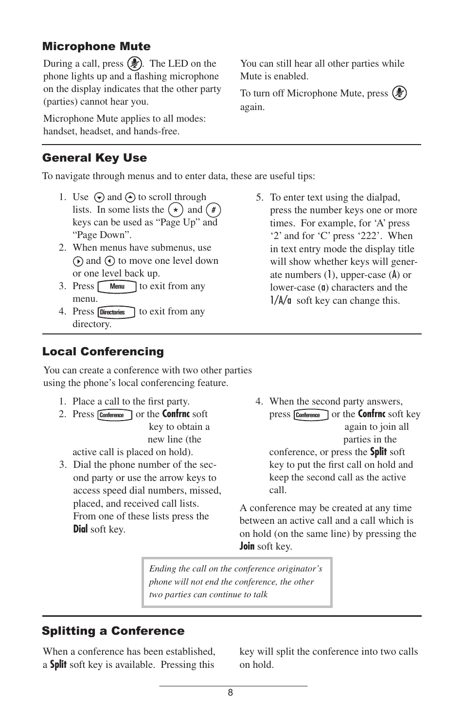 Splitting a conference, General key use, Local conferencing | Microphone mute, During a call, press, Again | Polycom IP 501 User Manual | Page 11 / 29