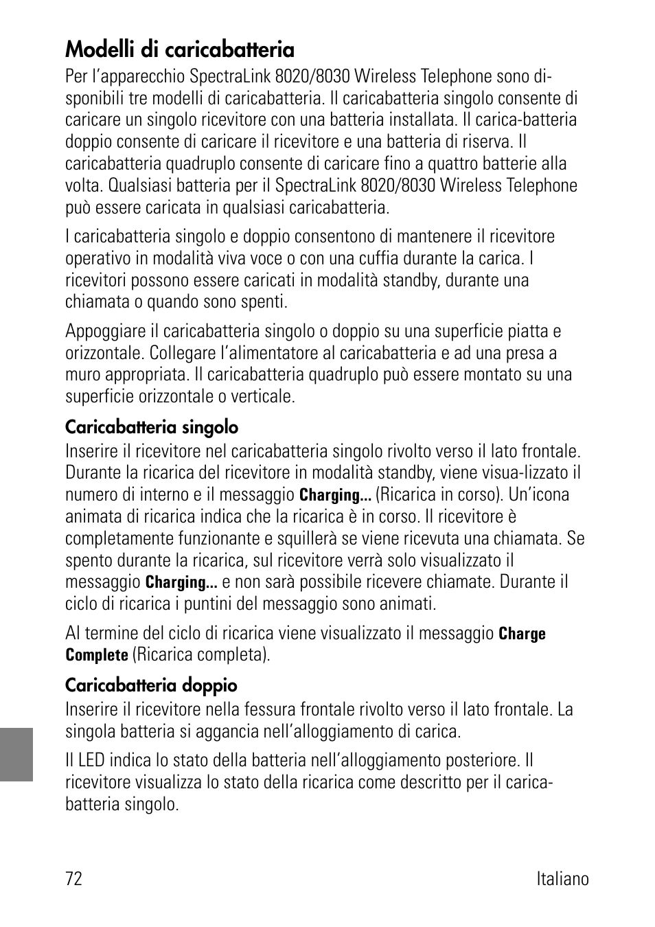 Modelli di caricabatteria, Caricabatteria singolo, Caricabatteria doppio | Polycom SpectraLink 1725-36024-001 User Manual | Page 72 / 95