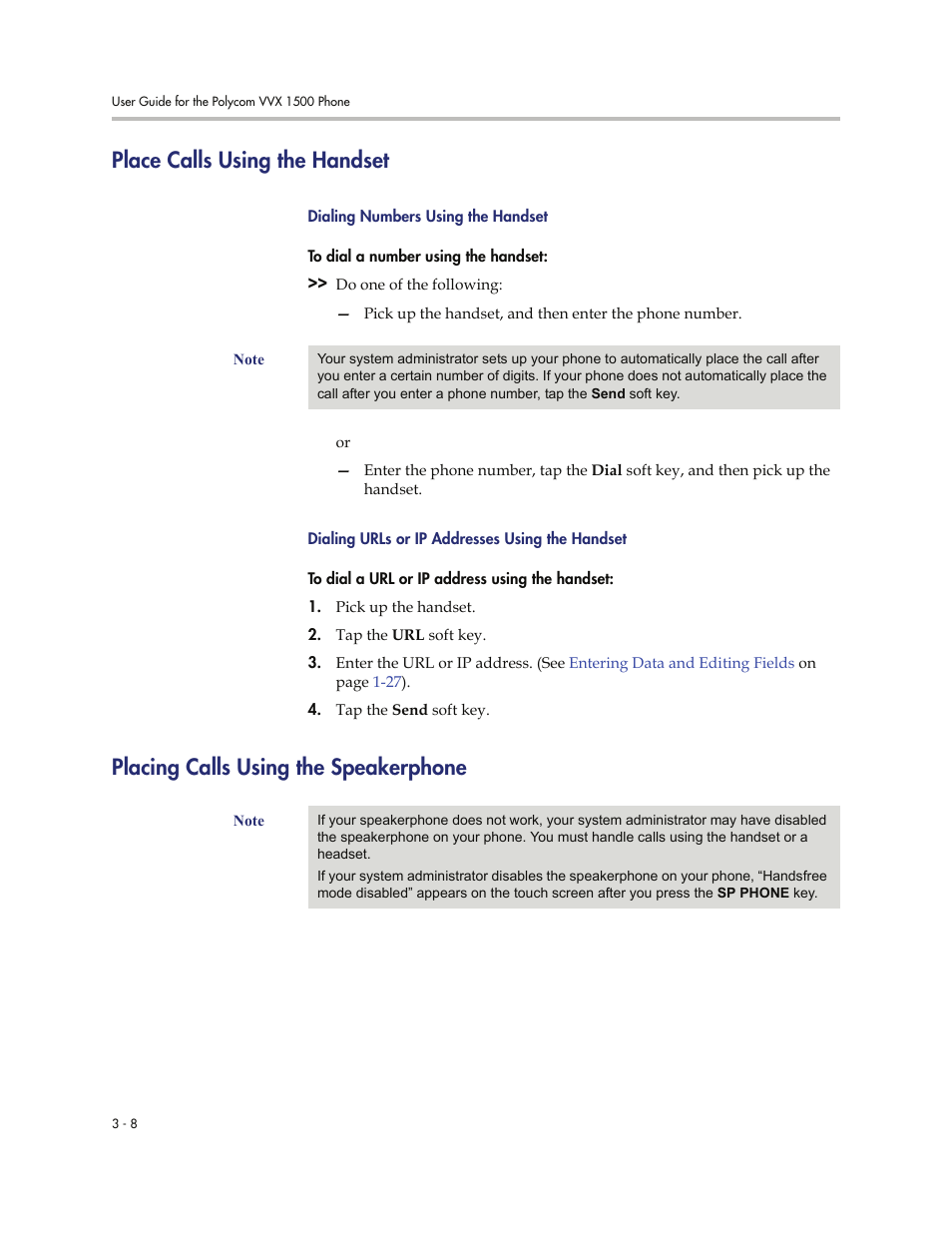 Place calls using the handset, Placing calls using the speakerphone | Polycom VVXTM 1500 User Manual | Page 118 / 208