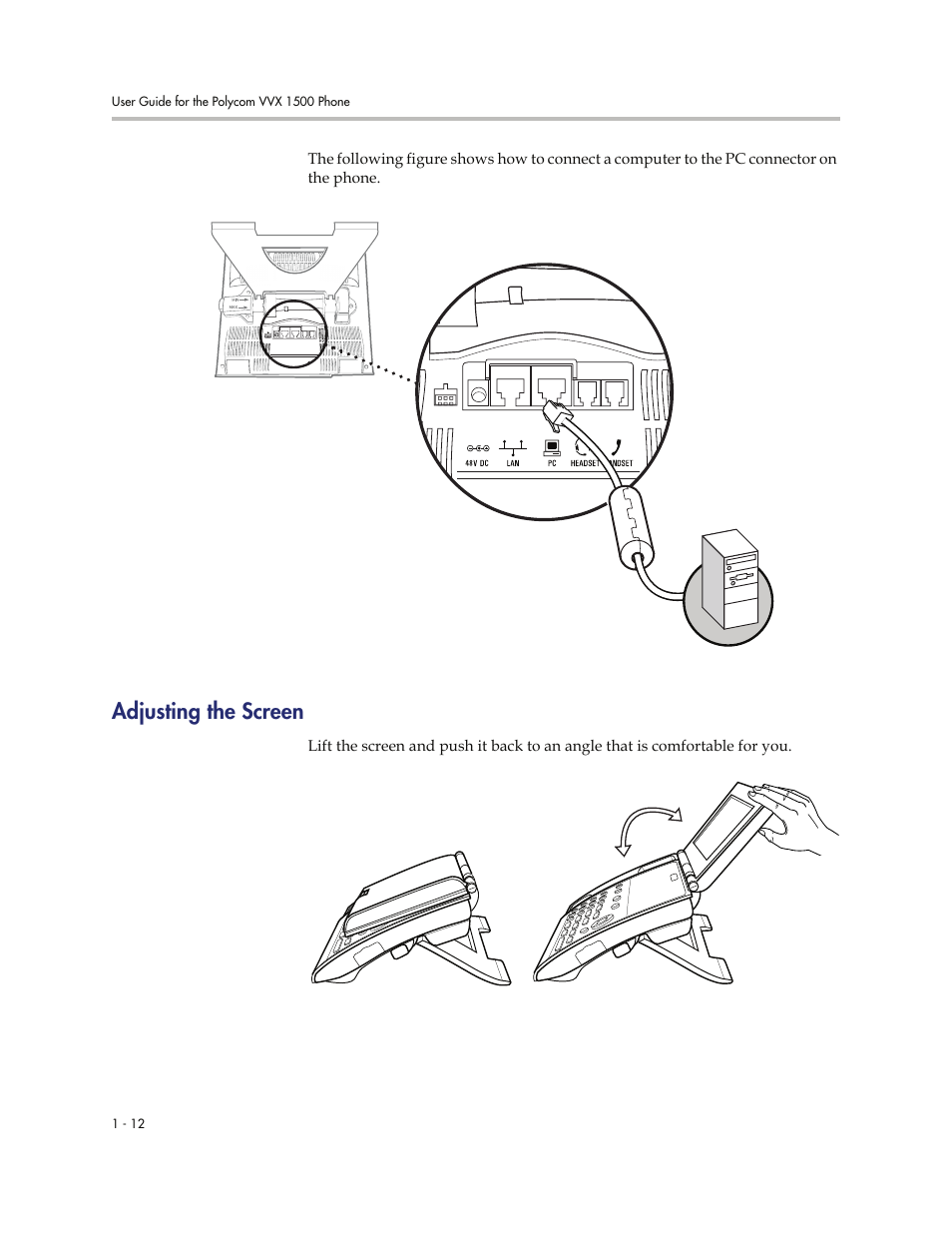 Adjusting the screen, Adjusting the screen -12 | Polycom VVXTM 1500 User Manual | Page 20 / 208