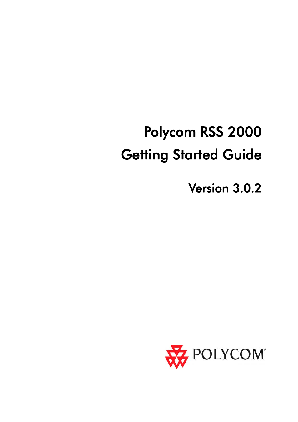 Polycom rss 2000 getting started guide, Version 3.0.2 | Polycom RSS 2000 User Manual | Page 7 / 36