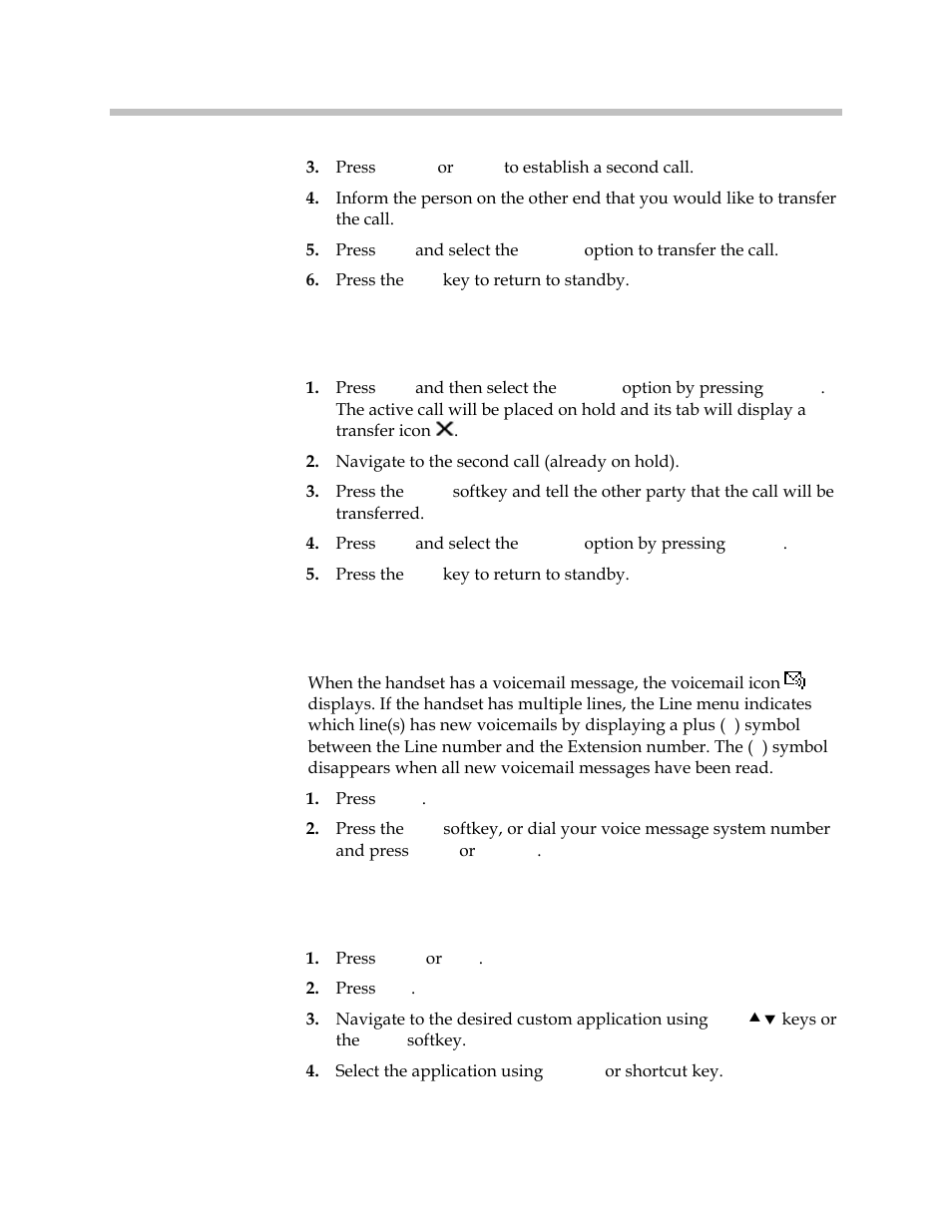 Transfer an active call to a call on hold, Listen to voicemail, Activate installed custom applications | Polycom SpectraLink 1725-36165-001 User Manual | Page 48 / 73