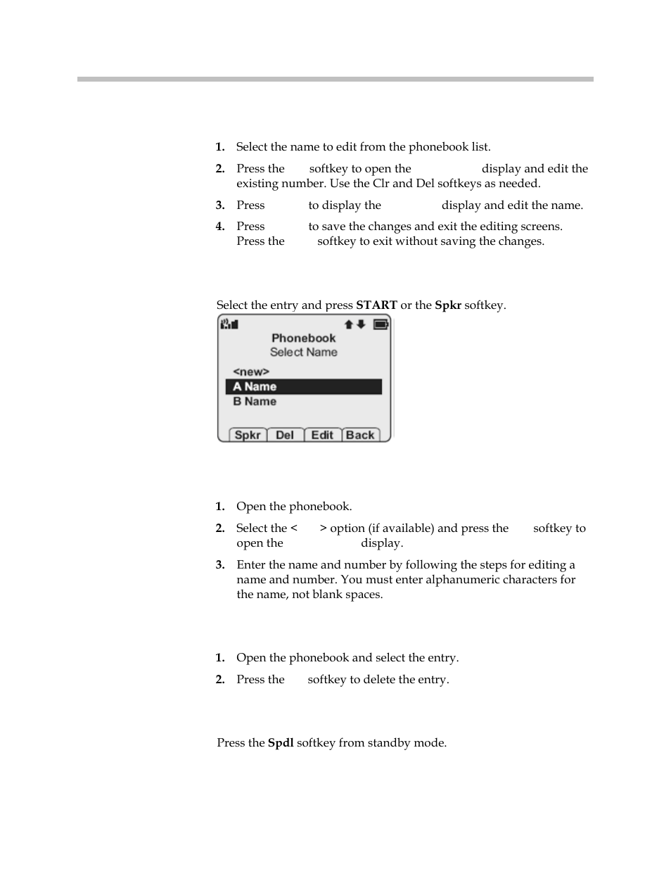 Edit a phonebook entry, Dial phonebook number, Enter a new name and number in the phonebook | Delete a phonebook entry, Open the speed dial list from standby | Polycom SpectraLink 1725-36165-001 User Manual | Page 50 / 73