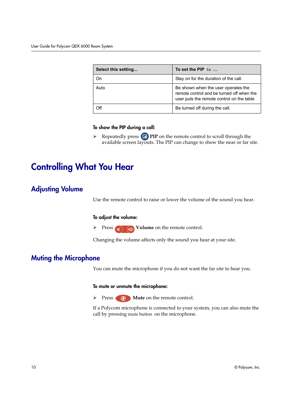 Controlling what you hear, Adjusting volume, Muting the microphone | Adjusting volume muting the microphone | Polycom 6000 User Manual | Page 16 / 28