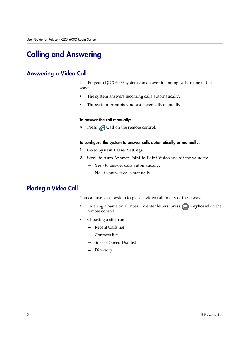 Calling and answering, Answering a video call, Placing a video call | Answering a video call placing a video call | Polycom 6000 User Manual | Page 8 / 28