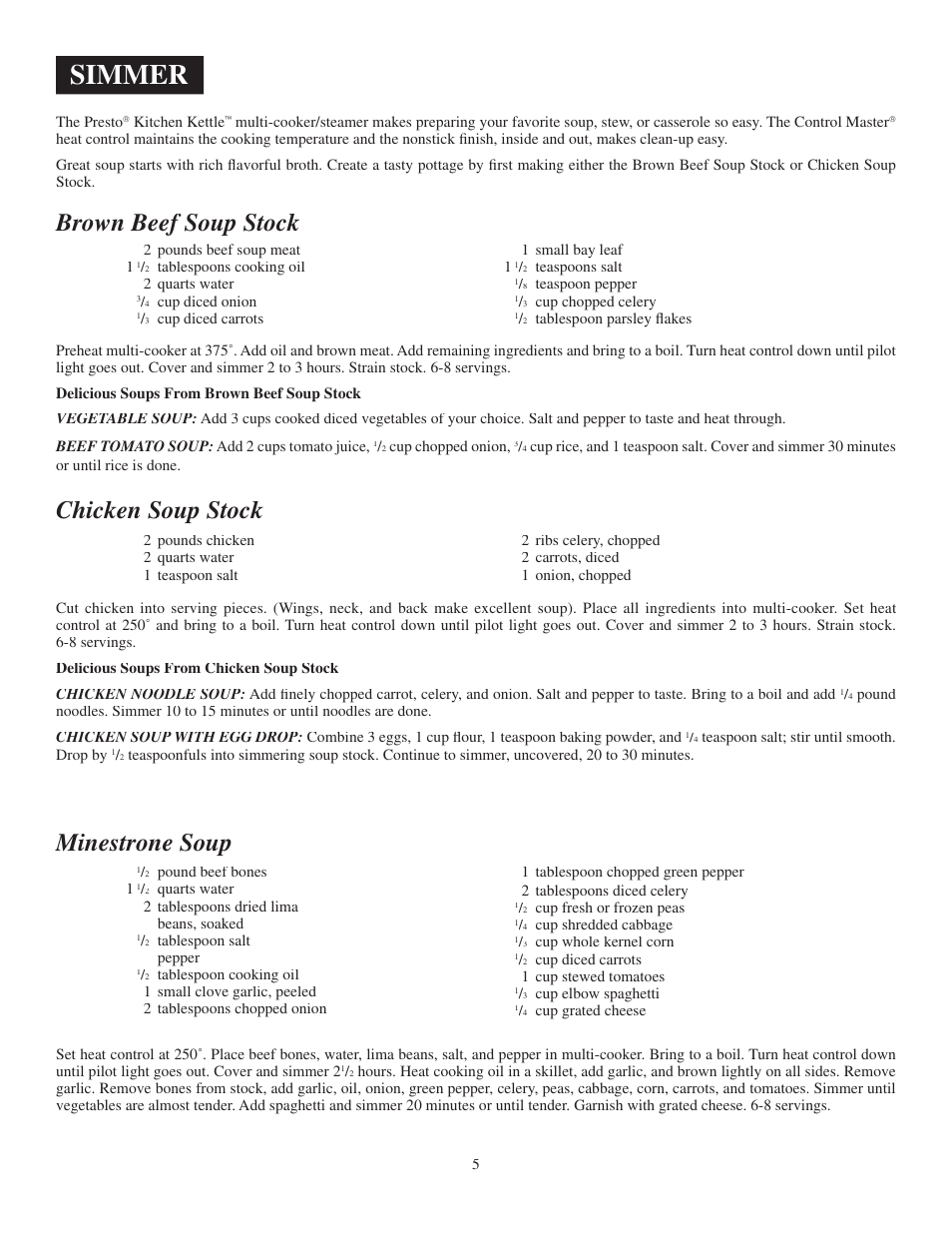 Simmer, Minestrone soup, Chicken soup stock | Brown beef soup stock | Presto Kitchen Kettle User Manual | Page 5 / 12