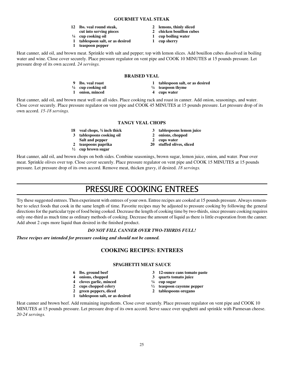 Pressure cooking entrees, Cooking recipes: entrees | Presto Pressure Canner and Cooker User Manual | Page 25 / 35