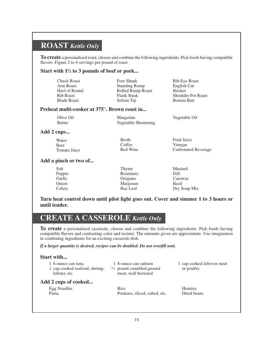 Roast, Create a casserole, Kettle only | Presto Electric multi-cooker User Manual | Page 14 / 20