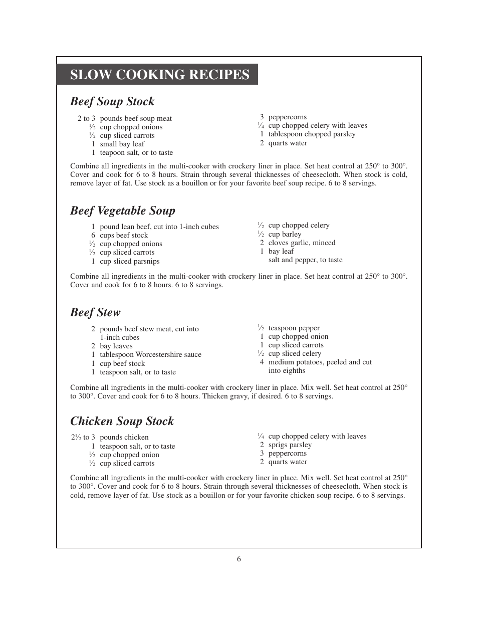 Slow cooking recipes, Beef vegetable soup, Beef soup stock | Beef stew, Chicken soup stock | Presto Electric multi-cooker User Manual | Page 6 / 20