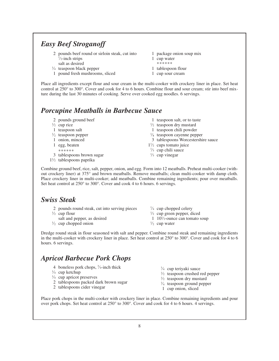 Easy beef stroganoff, Porcupine meatballs in barbecue sauce, Swiss steak | Apricot barbecue pork chops | Presto Electric multi-cooker User Manual | Page 8 / 20