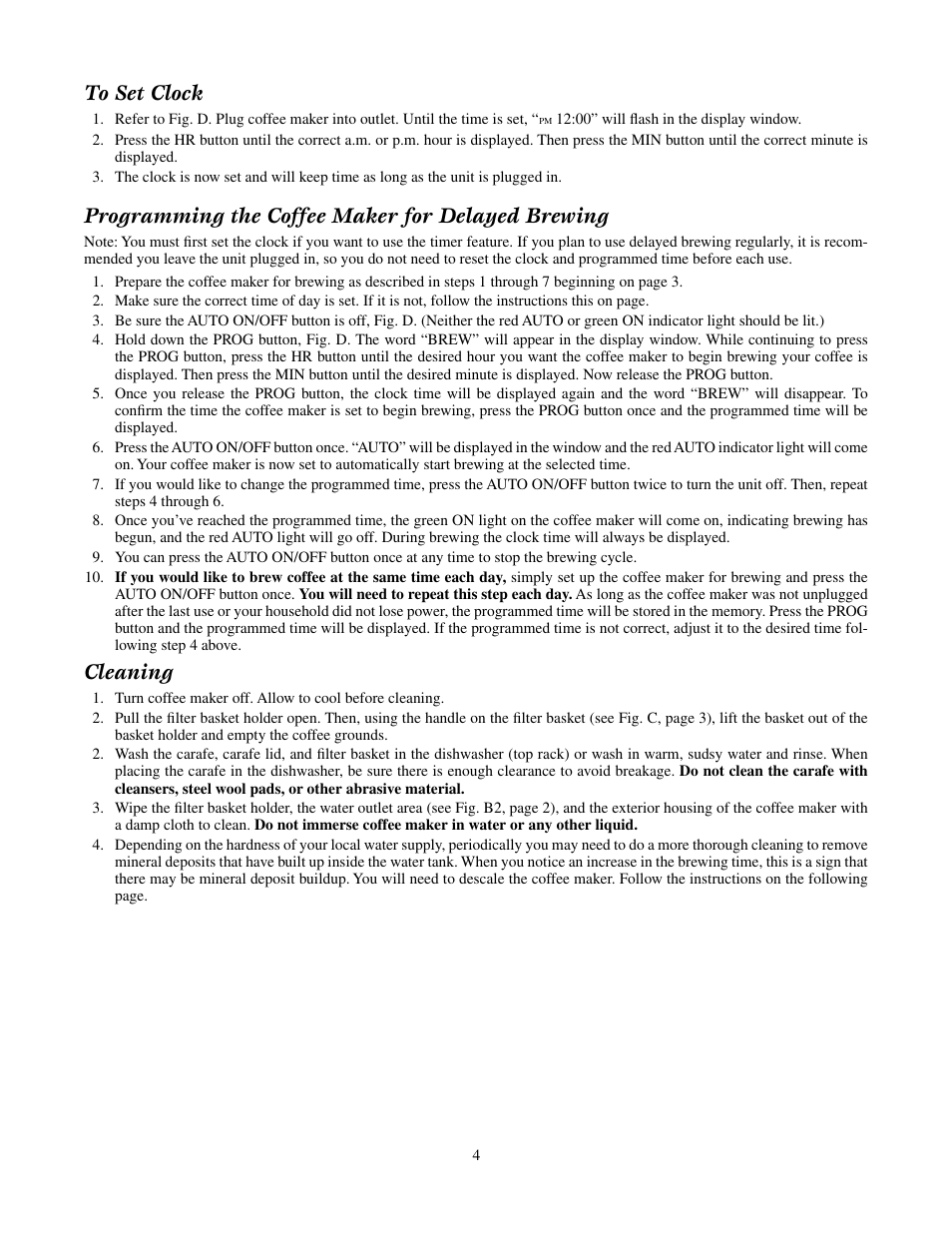 Programming the coffee maker for delayed brewing, Cleaning | Presto Scandinavian Design User Manual | Page 4 / 6
