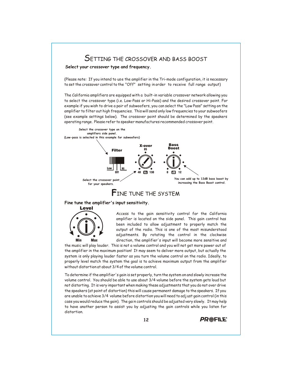 Вк 13, Etting the crossover and bass boost, Ine tune the system | Profile California 400SX User Manual | Page 13 / 19