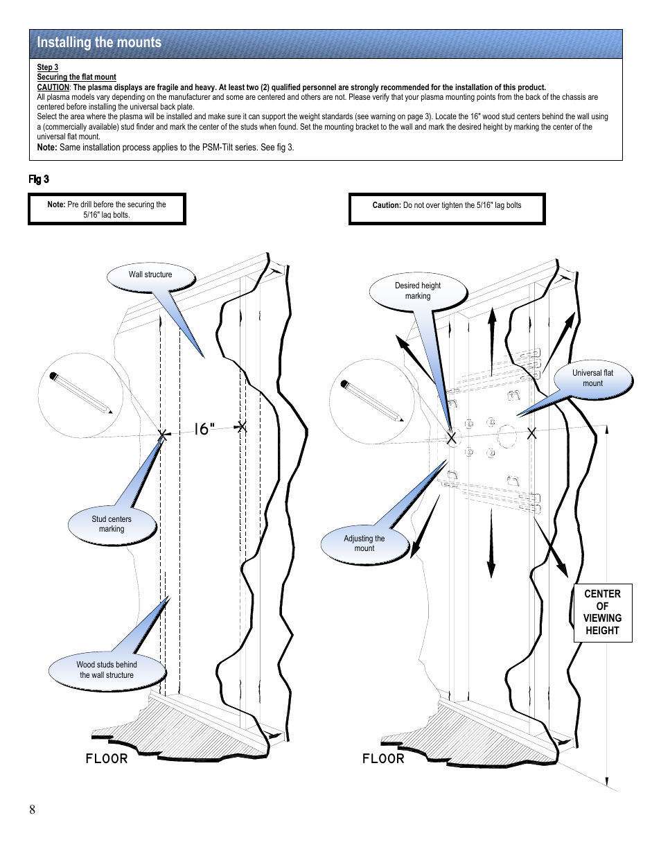 16" floor floor, Installing the mounts | Premier Mounts PSM-442F User Manual | Page 8 / 12