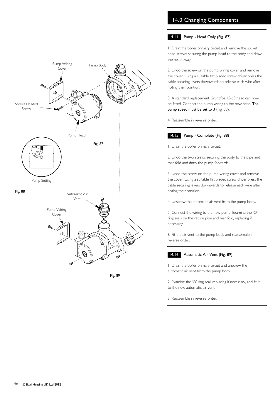 0 changing components | Baxi Potterton Titanium Condensing Combination Boiler 47-393-40 User Manual | Page 46 / 64