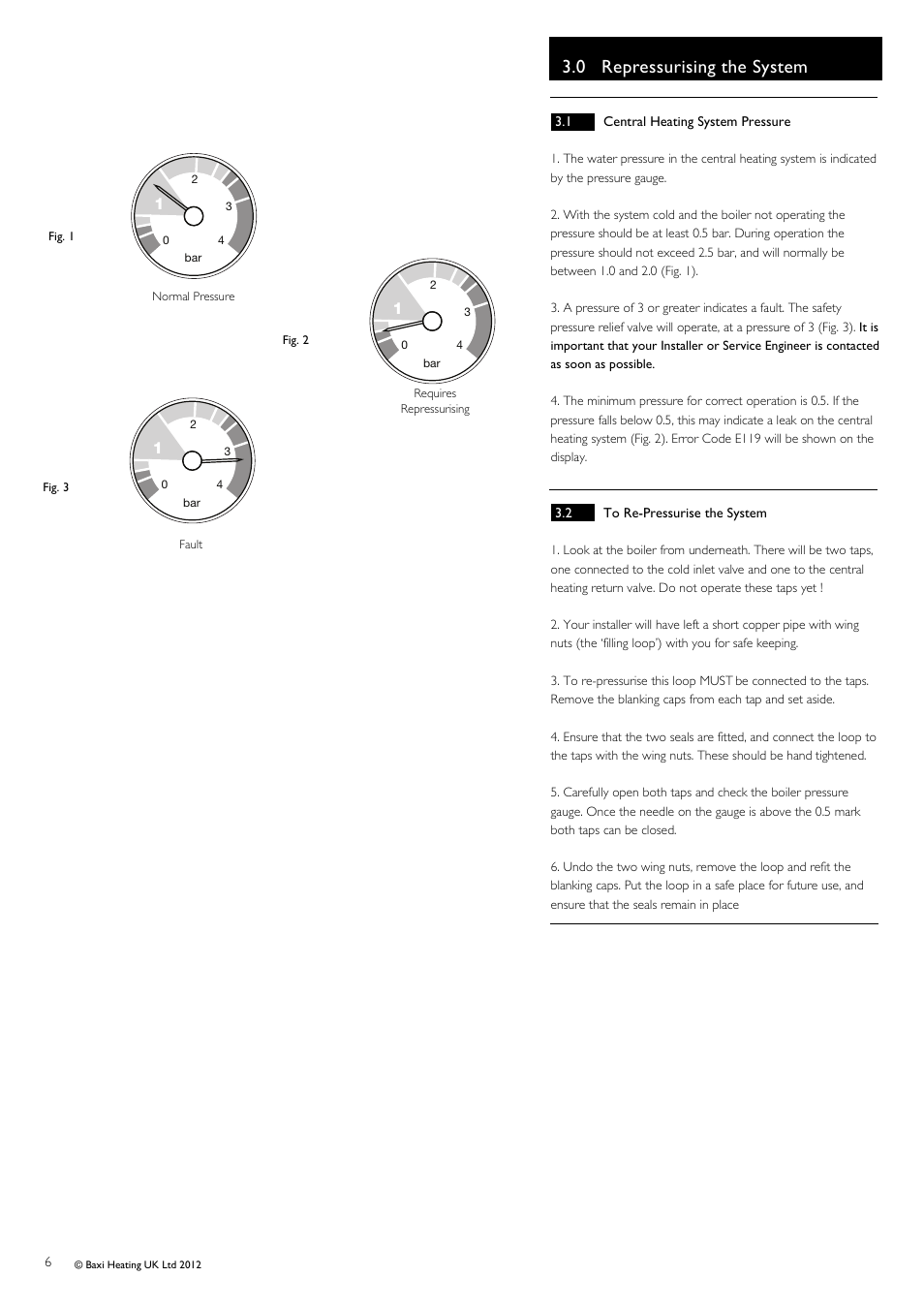 0 repressurising the system | Baxi Potterton Gold HE A Range Condensing Combination Boiler G.C.No 47 393 19 User Manual | Page 6 / 12
