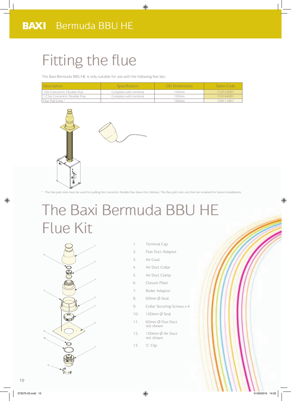 Fitting the flue, The baxi bermuda bbu he flue kit, Bermuda bbu he | Baxi Potterton BERMUDA BBU HE User Manual | Page 10 / 20