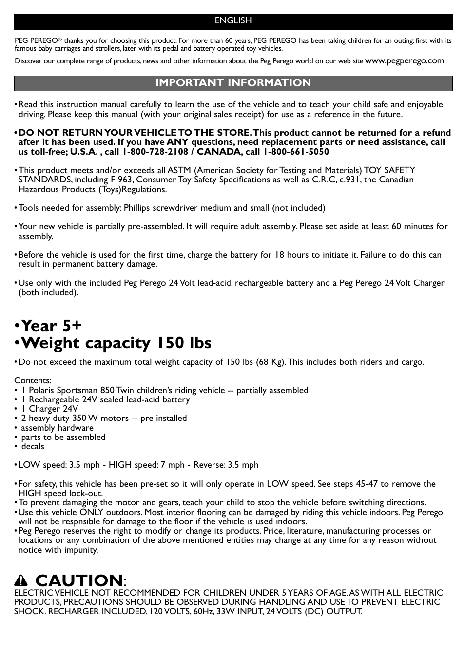 Year 5+ • weight capacity 150 lbs, Caution | Peg-Perego POLARIS IGOD0515 User Manual | Page 8 / 24