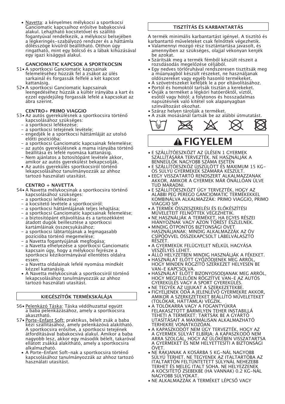 Figyelem | Peg-Perego Centro User Manual | Page 39 / 56