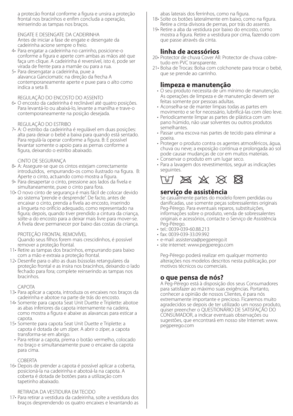 Linha de acessórios, Limpeza e manutenção, Serviço de assistência | O que pensa de nós | Peg-Perego Seat Unit User Manual | Page 16 / 36