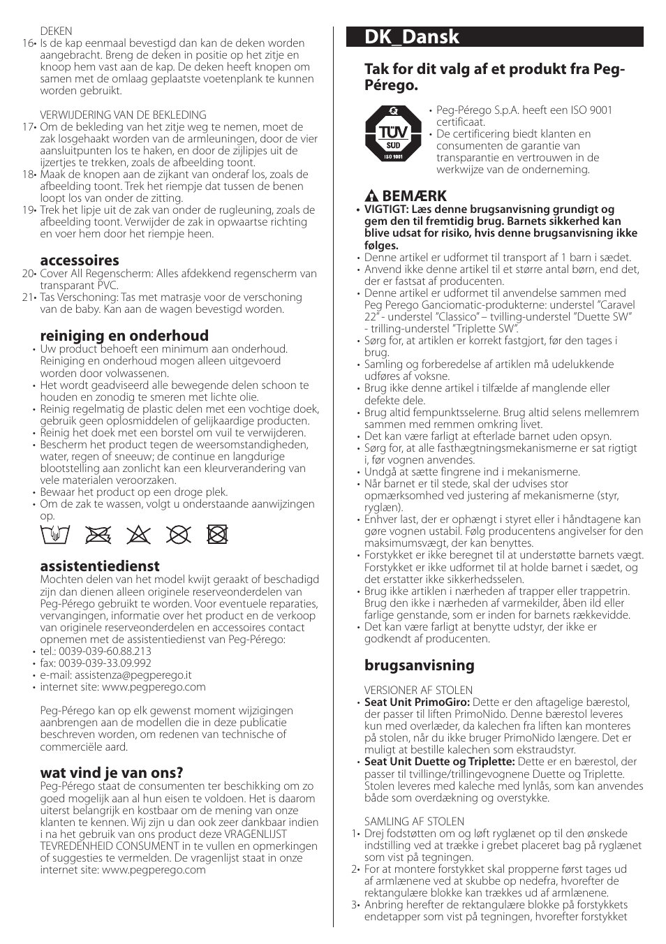 Dk_dansk, Accessoires, Reiniging en onderhoud | Assistentiedienst, Wat vind je van ons, Tak for dit valg af et produkt fra peg- pérego, Bemærk, Brugsanvisning | Peg-Perego Seat Unit User Manual | Page 18 / 36