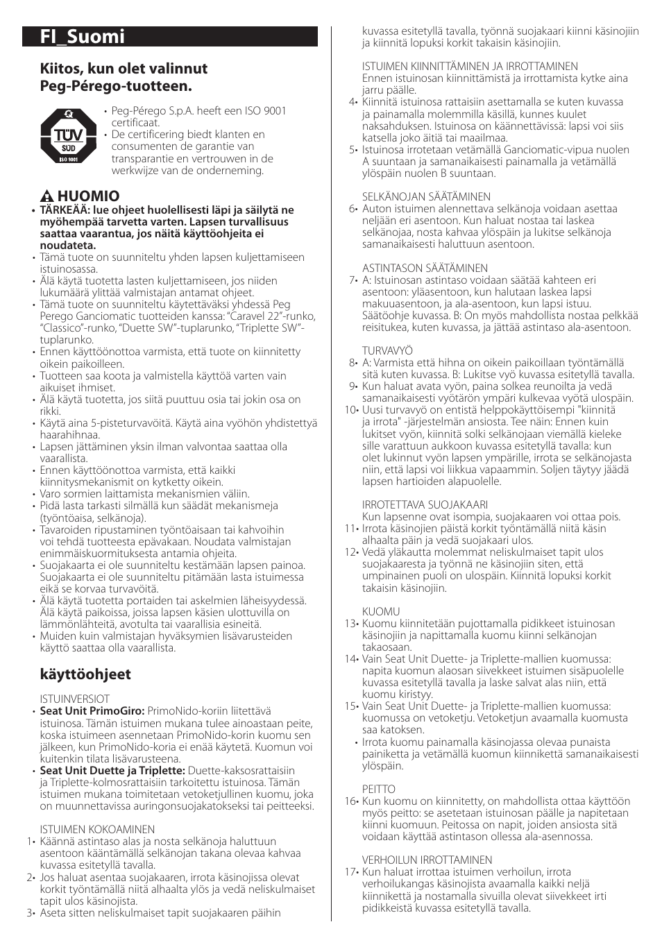 Fi_suomi, Kiitos, kun olet valinnut peg-pérego-tuotteen, Huomio | Käyttöohjeet | Peg-Perego Seat Unit User Manual | Page 20 / 36