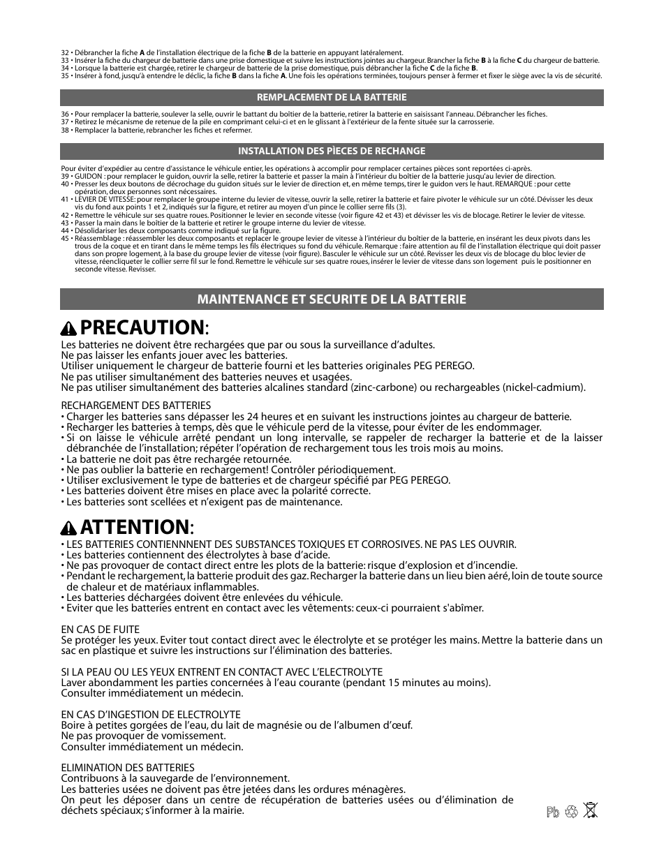 Precaution, Attention, Maintenance et securite de la batterie | Peg-Perego POLARIS TRAIL BOSS IGOD0052 User Manual | Page 20 / 24