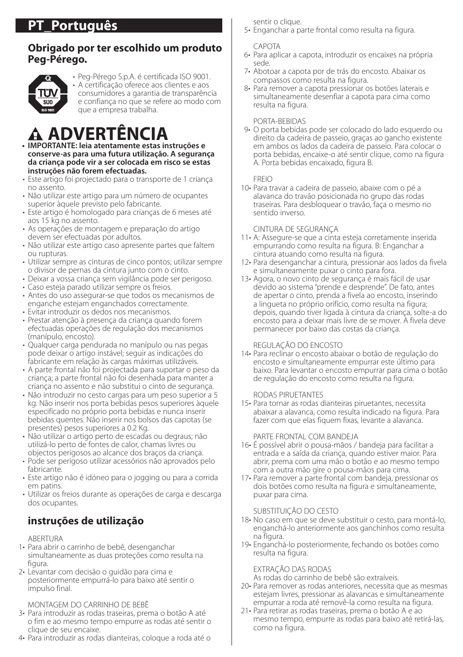 Advertência, Pt_português, Obrigado por ter escolhido um produto peg-pérego | Instruções de utilização | Peg-Perego aria on track User Manual | Page 18 / 40