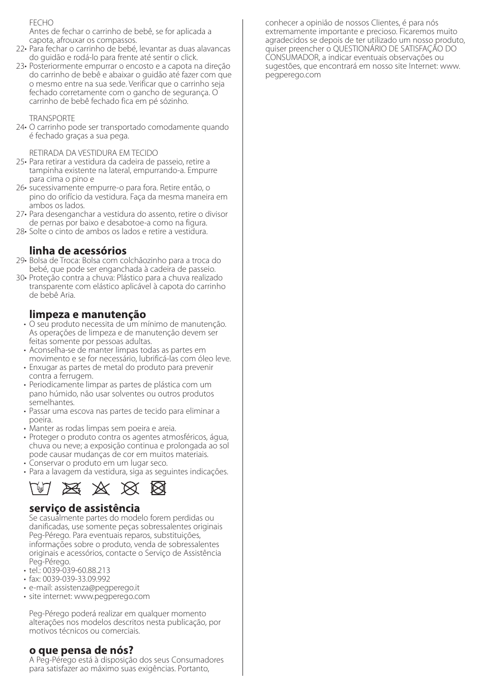 Linha de acessórios, Limpeza e manutenção, Serviço de assistência | O que pensa de nós | Peg-Perego aria on track User Manual | Page 19 / 40