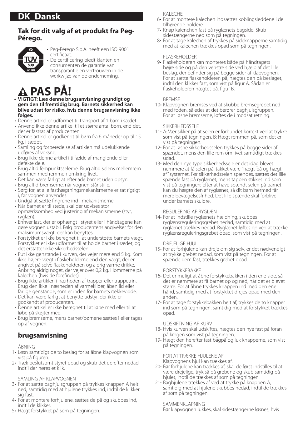 Pas på, Dk_dansk, Tak for dit valg af et produkt fra peg- pérego | Brugsanvisning | Peg-Perego aria on track User Manual | Page 22 / 40
